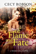 Cover: Of Flame and Fate (Weird Girls Flame, #2) - Weird Girls Flame