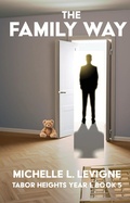 Cover: The Family Way - Mt. Zion Ridge Press