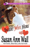 Cover: Insert Wife Here (Superstitious Brides, #7) - Susan Ann Wall
