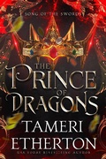 Cover: The Prince of Dragons (Song of the Swords, #0) - Teacup Dragon Publishing