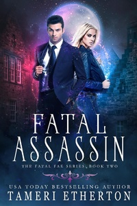 Enlarge image Cover: Fatal Assassin (Fatal Fae, #2) - Teacup Dragon Publishing