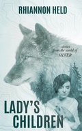 Cover: Lady's Children (Silver, #5.5) - Rhiannon Held
