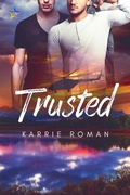 Cover: Trusted (Until You, #3) - NineStar Press, LLC