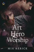 Cover: The Art of Hero Worship - NineStar Press, LLC