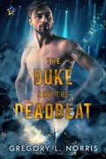Cover: The Duke and the Deadbeat - NineStar Press, LLC