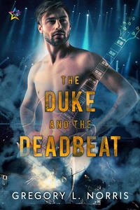 Enlarge image Cover: The Duke and the Deadbeat - NineStar Press, LLC