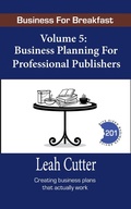 Cover: Business Planning for Professional Publishers (Business for Breakfast, #5) - Business for Breakfast