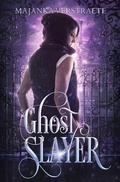 Cover: Ghost Slayer (Ghost Slayer #1) - Fire Quill Publishing