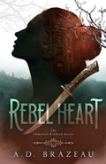 Cover: Rebel Heart (The Immortal Kindred Series, #2) - The Immortal Kindred Series