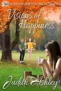 Cover: Visions of Happiness (The Sacred Women's Circle, #8) - The Sacred Women's Circle