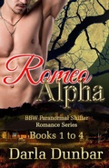 Cover: Romeo Alpha BBW Paranormal Shifter Romance Series - Books 1 to 4 (The Romeo Alpha BBW Paranormal Shifter Romance Series) - Revelry Publishing