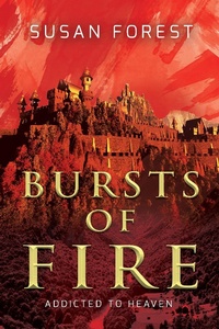 Enlarge image Cover: Bursts of Fire (Addicted to Heaven) - Laksa Media Groups Inc.