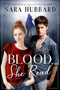 Enlarge image Cover: Blood, She Read - Sara Hubbard