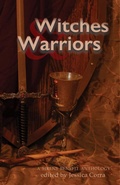 Cover: Witches & Warriors - Leftover Wine Publishing