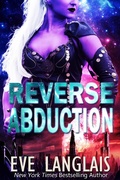 Cover: Reverse Abduction (Alien Abduction, #8) - Eve Langlais