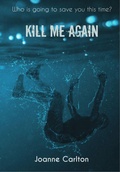 Cover: Kill Me Again - Hamley Books