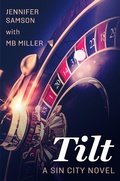 Cover: Tilt (Sin City, #1.5) - Twin Crown Press
