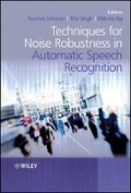 Cover: Techniques for Noise Robustness in Automatic Speech Recognition - Wiley