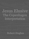 Abbildung von: Jesus Elusive - Robert Hughes