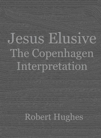 Abbildung von: Jesus Elusive - Robert Hughes