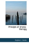 Cover: Principls of Drama-Therapy - BiblioLife