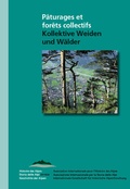 Cover: P&acirc;turages et f&ocirc;rets collectifs / Kollektive Weiden und W&auml;lder - Chronos