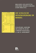 Cover: Die schulische Wissensordnung im Wandel - Chronos