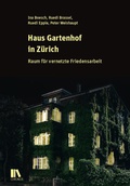 Cover: Haus Gartenhof in Z&uuml;rich - Chronos