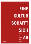 Cover: Eine Kultur schafft sich ab - FormatOst