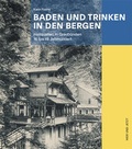 Cover: Baden und Trinken in den Bergen - Hier und Jetzt