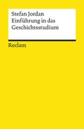 Abbildung von: Einführung in das Geschichtsstudium - Reclam