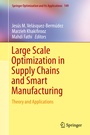 Cover: Large Scale Optimization in Supply Chains and Smart Manufacturing - Springer