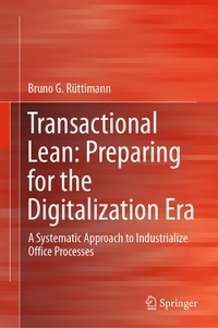 Abbildung von: Transactional Lean: Preparing for the Digitalization Era - Springer