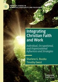 Cover: Integrating Christian Faith and Work - Palgrave Macmillan