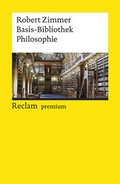 Cover: Basis-Bibliothek Philosophie - Reclam