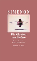 Cover: Die Glocken von Bic&ecirc;tre - Kampa Verlag