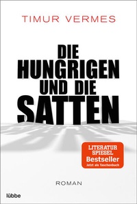 Enlarge image Cover: Die Hungrigen und die Satten - Lübbe