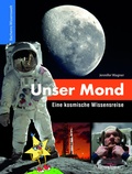 Cover: Unser Mond - Eine kosmische Wissensreise - Boje