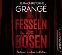 Abbildung von: Die Fesseln des Bösen - Lübbe Audio