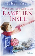Cover: Winterliebe auf der Kamelien-Insel - L&uuml;bbe