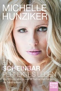 Cover: Ein scheinbar perfektes Leben - Bastei L&uuml;bbe