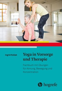 Abbildung von: Yoga in Vorsorge und Therapie - Hogrefe