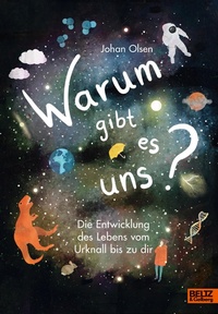 Abbildung von: Warum gibt es uns? - Julius Beltz