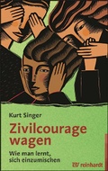 Cover: Zivilcourage wagen - Ernst Reinhardt Verlag