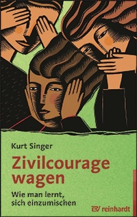 Enlarge image Cover: Zivilcourage wagen - Ernst Reinhardt Verlag