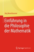Cover: Einf&uuml;hrung in die Philosophie der Mathematik - Springer Spektrum