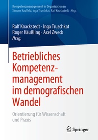 Abbildung von: Betriebliches Kompetenzmanagement im demografischen Wandel - Springer
