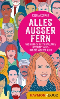 Abbildung von: Alles außer fern - Haymon Verlag