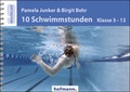 Cover: 10 Schwimmstunden (Klasse 5-13) - Hofmann-Verlag
