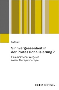 Cover of  Sinnvergessenheit in der Professionalisierung? - Juventa Verlag GmbH